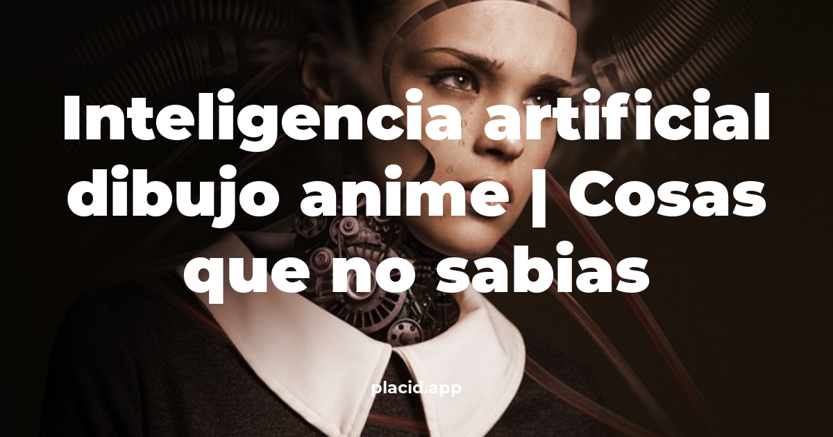 inteligencia artificial dibujo anime