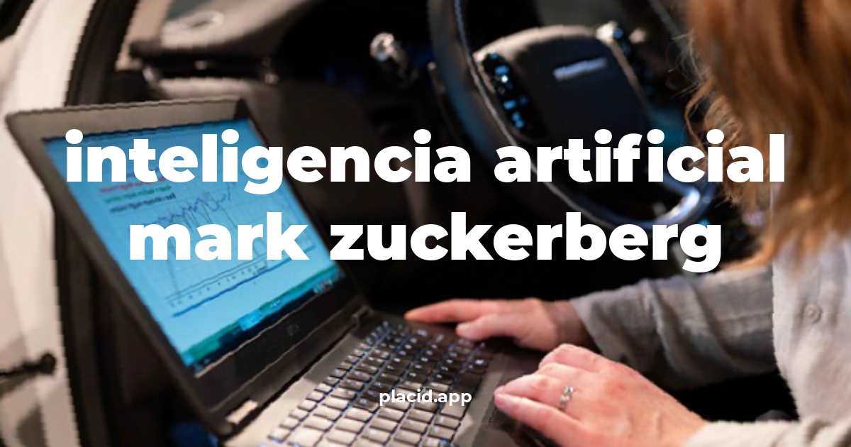 Inteligencia artificial mark zuckerberg | 8 Respuestas interesantes
