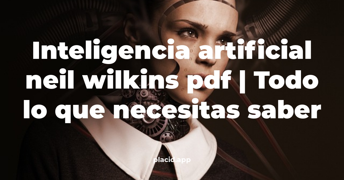 inteligencia artificial neil wilkins pdf