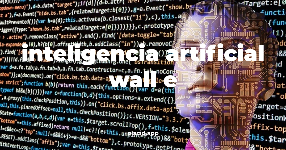 Inteligencia artificial wall e | 8 Respuestas interesantes