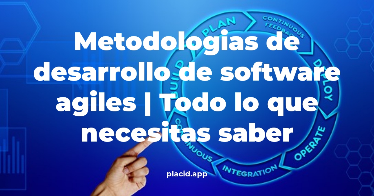 metodologias de desarrollo de software agiles