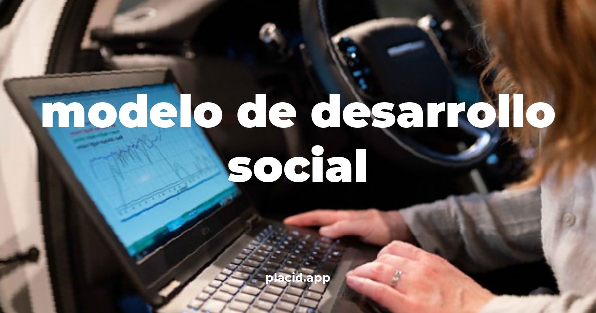 Modelo de desarrollo social | Beneficios