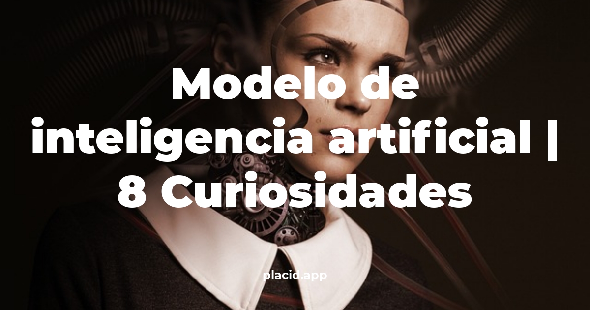 modelo de inteligencia artificial