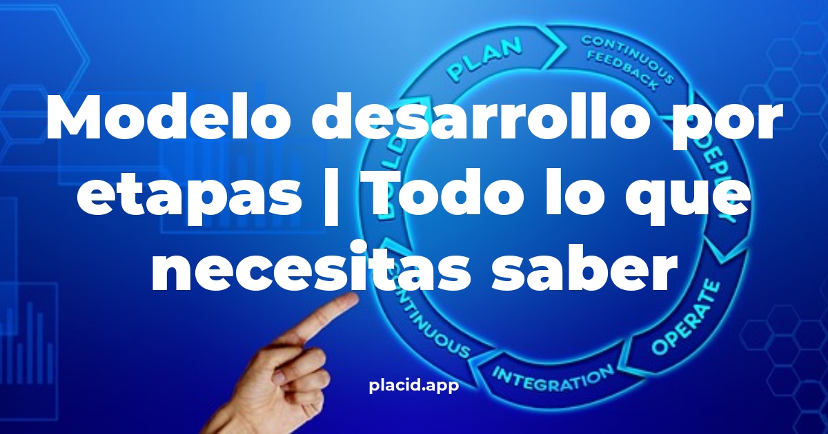 modelo desarrollo por etapas