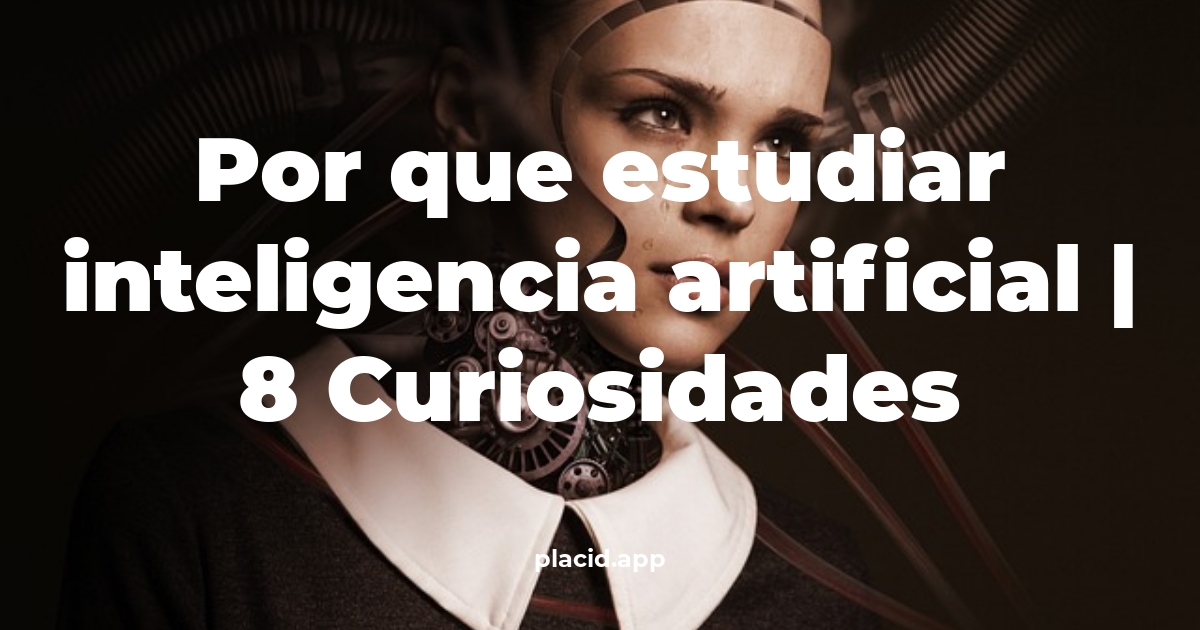 por que estudiar inteligencia artificial