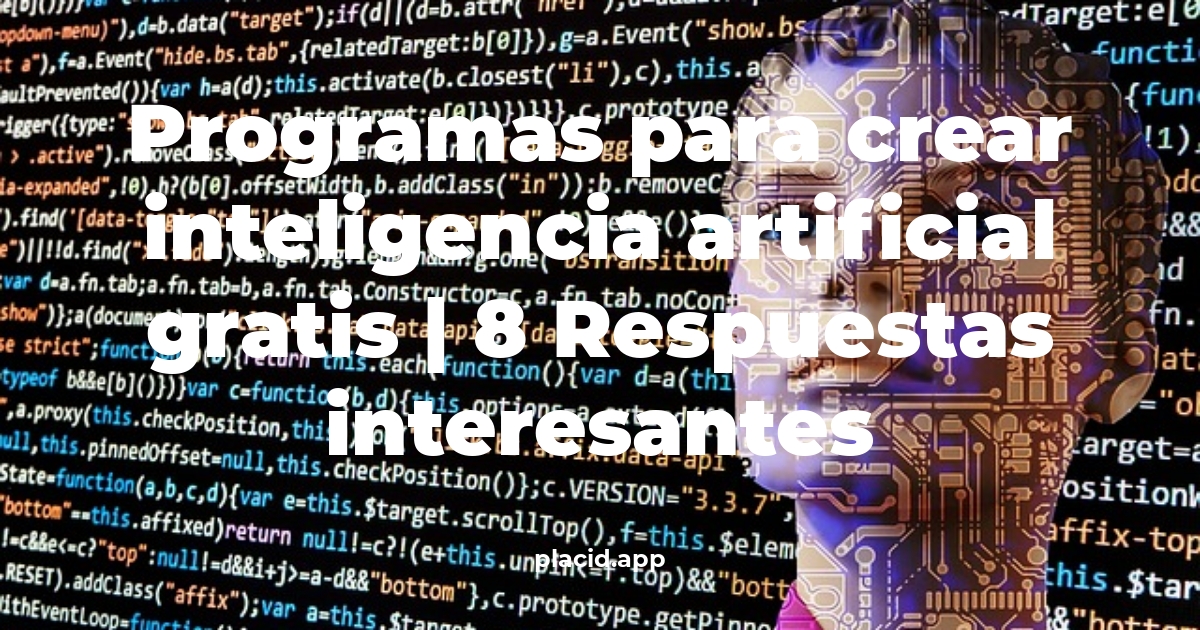 programas para crear inteligencia artificial gratis