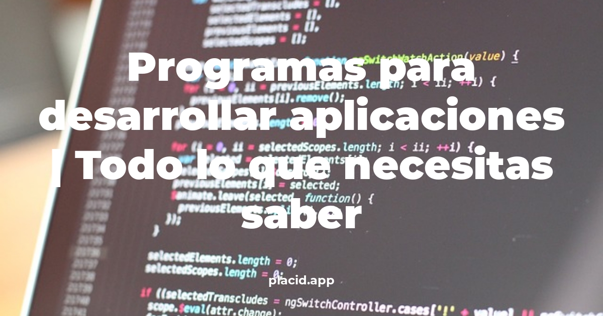 programas para desarrollar aplicaciones