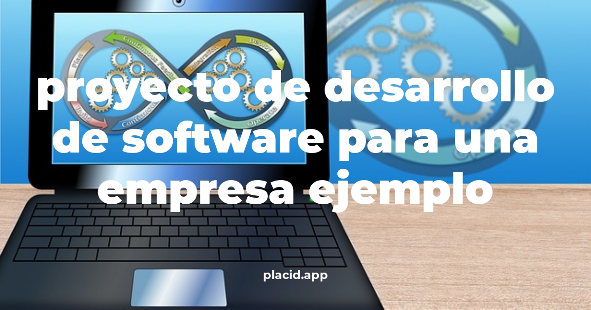 Proyecto de desarrollo de software para una empresa ejemplo | Beneficios