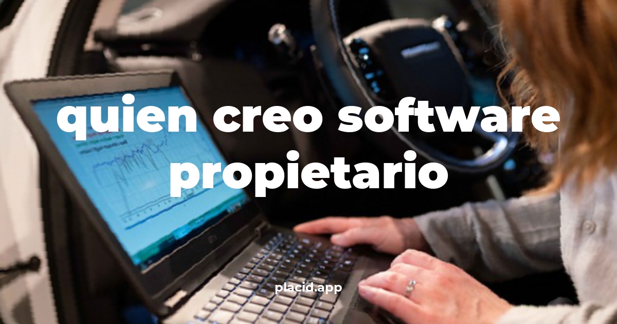 Quien creo software propietario | Cosas que no sabias