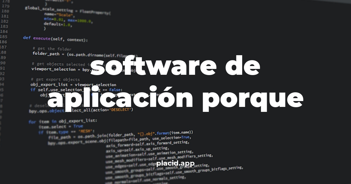 Software de aplicación porque | 8 Respuestas interesantes
