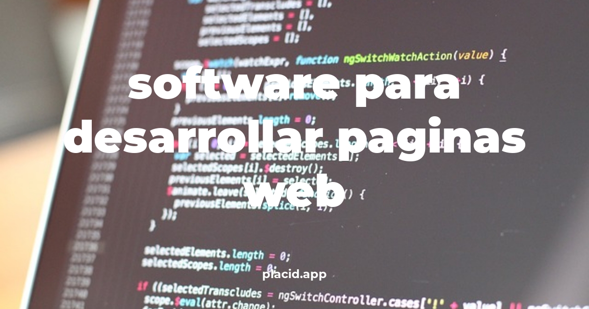Software para desarrollar paginas web | Cosas que no sabias