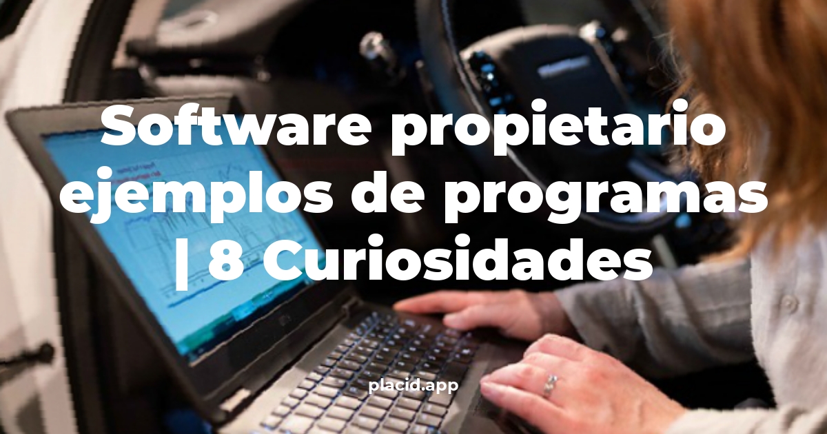 software propietario ejemplos de programas