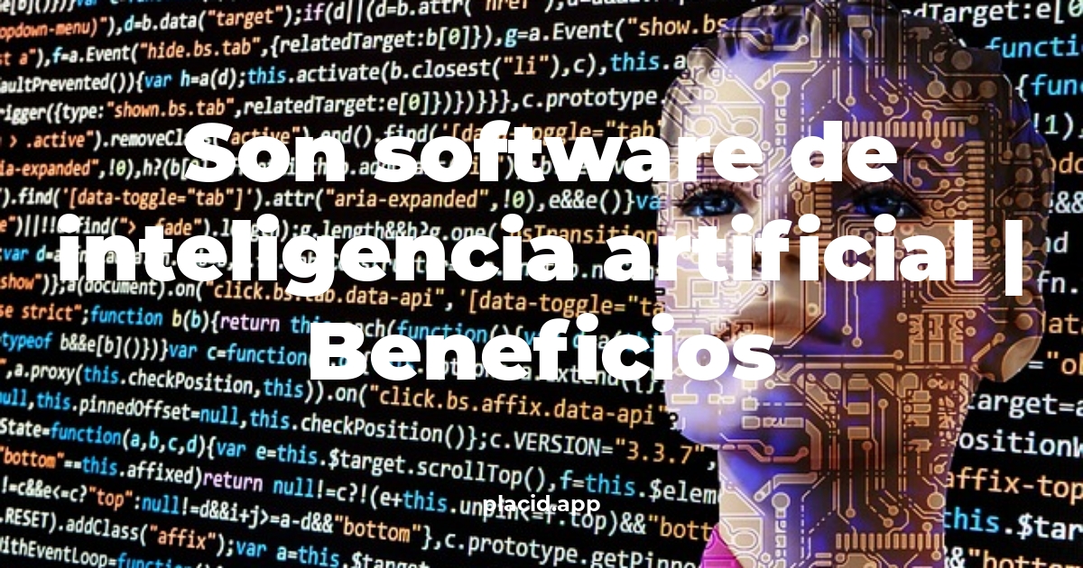 son software de inteligencia artificial