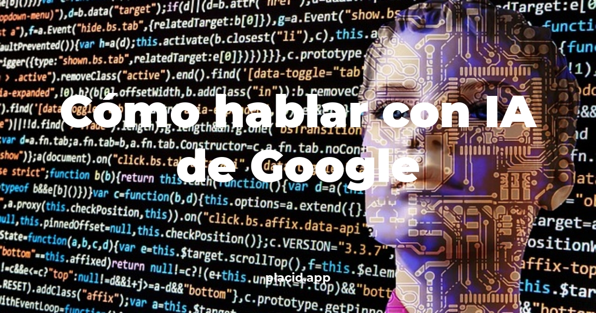 Cómo hablar con ia de google | 8 Respuestas interesantes