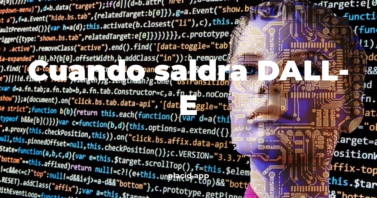 Cuando saldra dall-e | 8 Respuestas interesantes