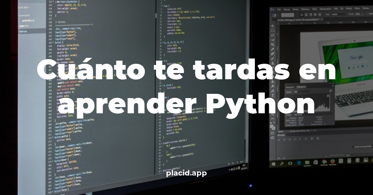 Cuánto te tardas en aprender python | Todo lo que necesitas saber