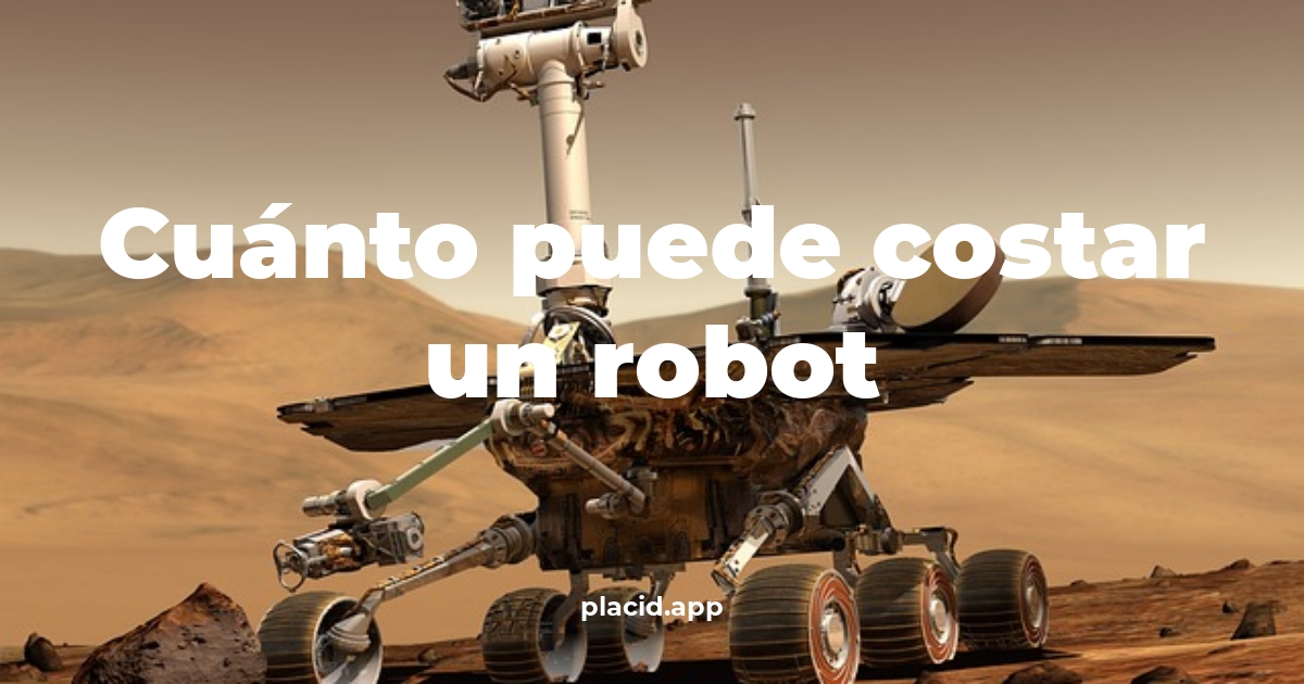 Cuánto puede costar un robot | 8 Respuestas interesantes