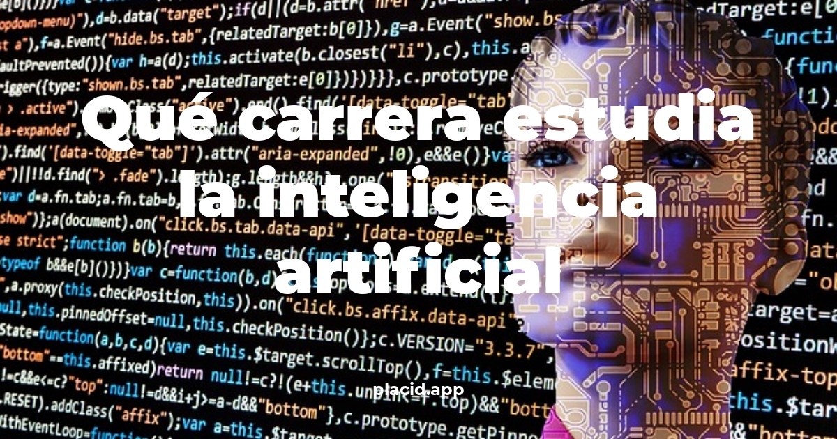 Qué carrera estudia la inteligencia artificial | 8 Respuestas interesantes