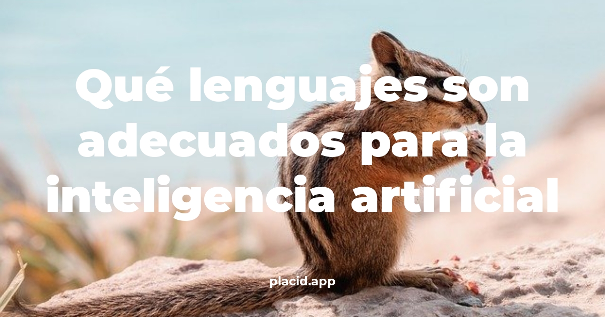 Qué lenguajes son adecuados para la inteligencia artificial | 8 Respuestas interesantes