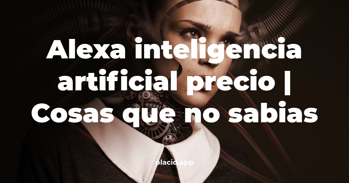 alexa inteligencia artificial precio