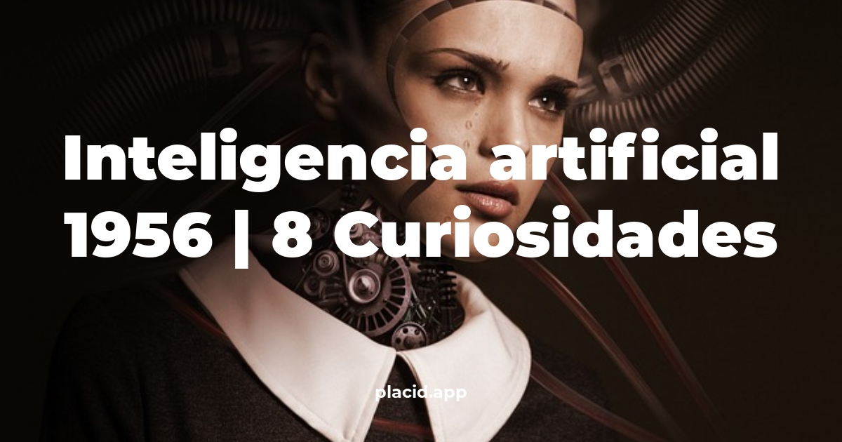 inteligencia artificial 1956