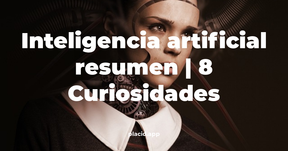 inteligencia artificial resumen