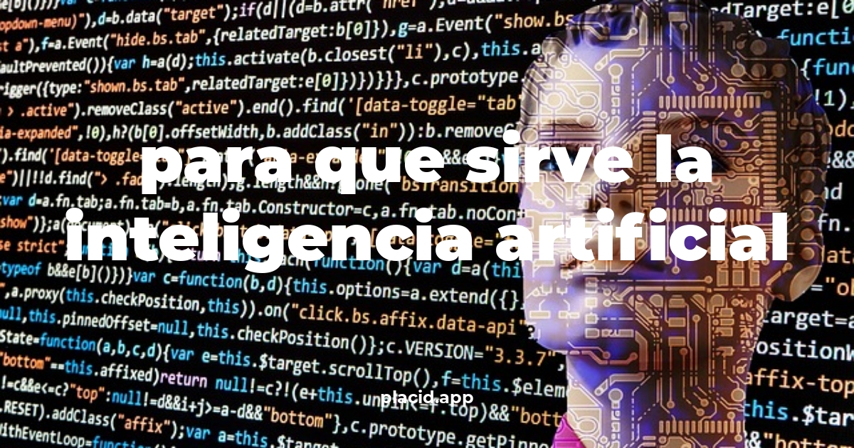 Para que sirve la inteligencia artificial | 8 Respuestas interesantes