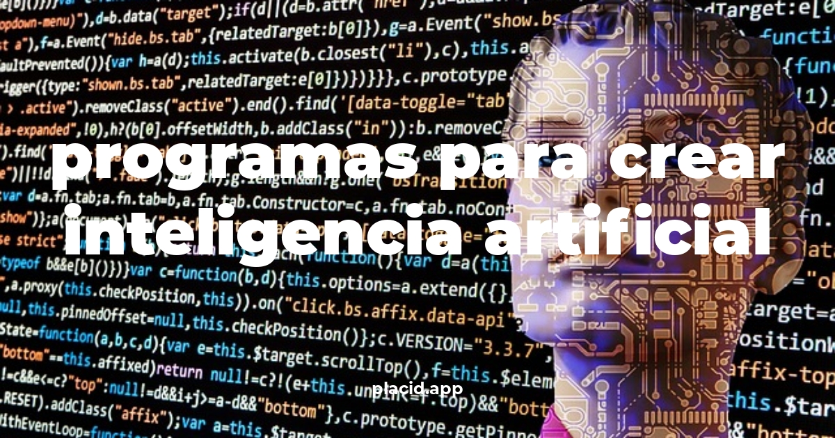 Programas para crear inteligencia artificial | Beneficios