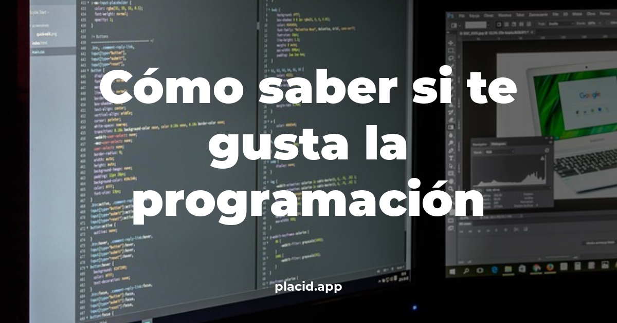 Cómo saber si te gusta la programación | Cosas que no sabias