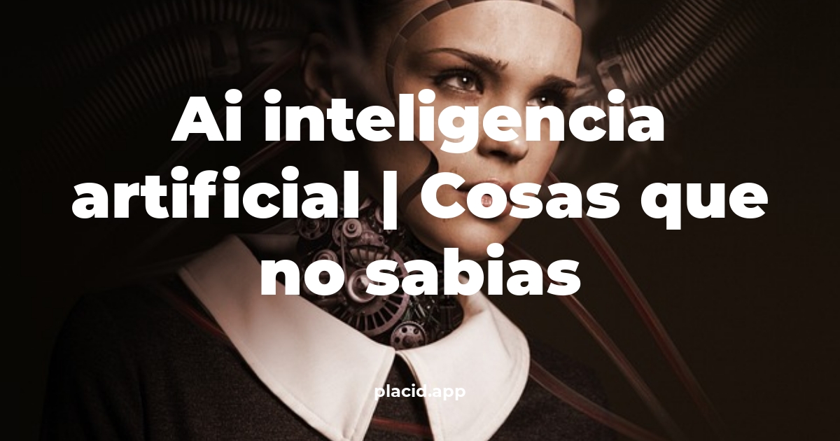 ai inteligencia artificial