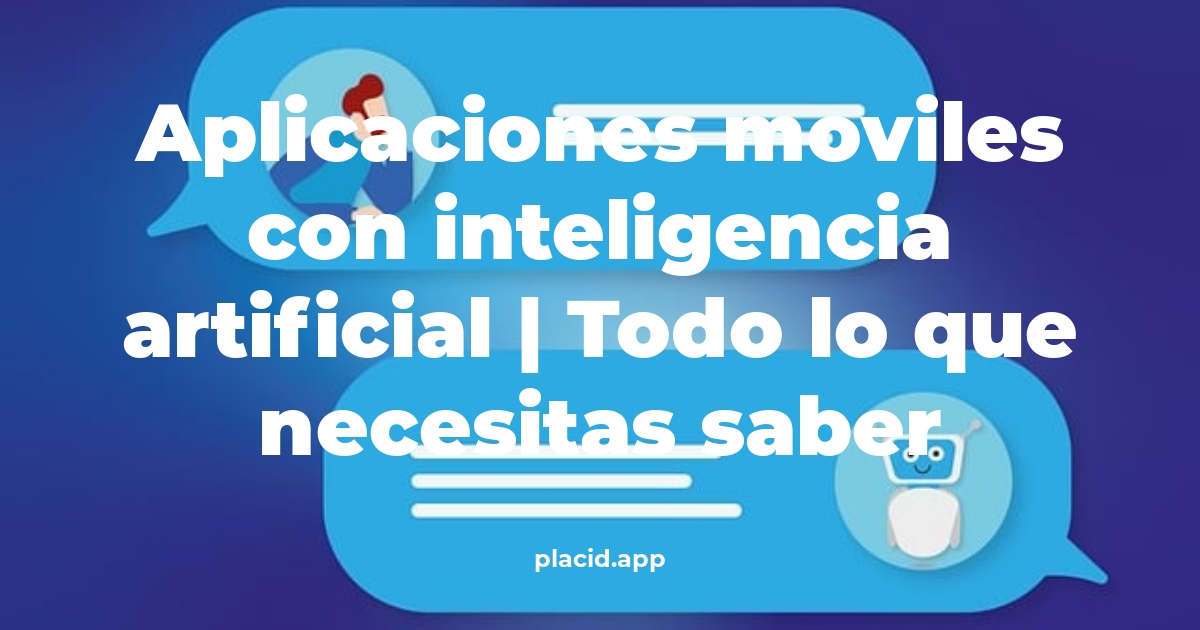 aplicaciones moviles con inteligencia artificial