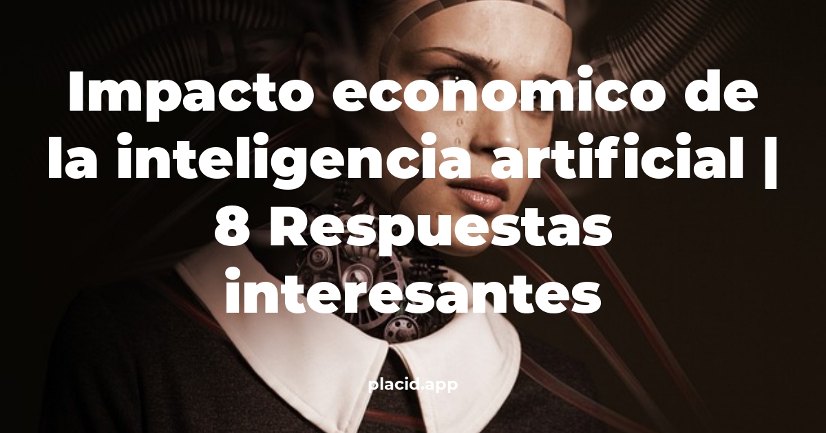 impacto economico de la inteligencia artificial