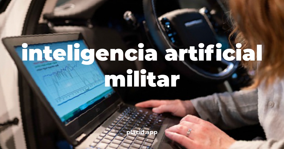 Inteligencia artificial militar | Cosas que no sabias