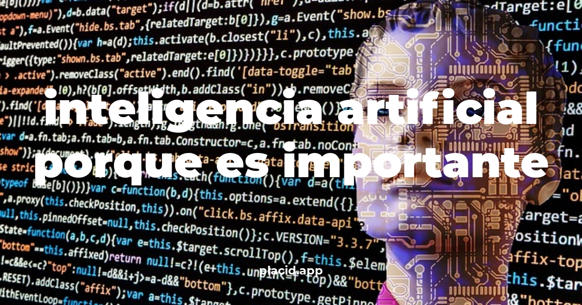 Inteligencia artificial porque es importante | 8 Respuestas interesantes