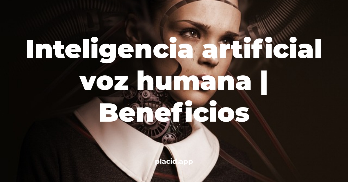 inteligencia artificial voz humana